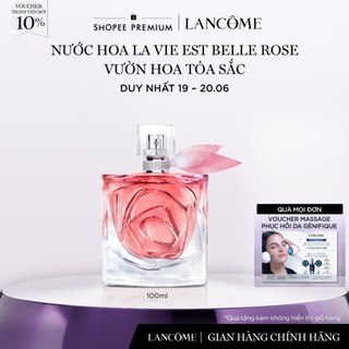 Nước Hoa Lancome La Vie Est Belle Rose Say Đắm Hạnh Phúc 100ml