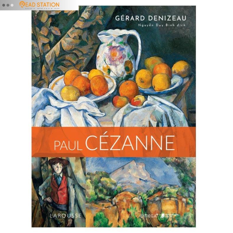 Sách: Paul Cézanne (Bộ Danh Họa Larousse - Gérard Denizeau)