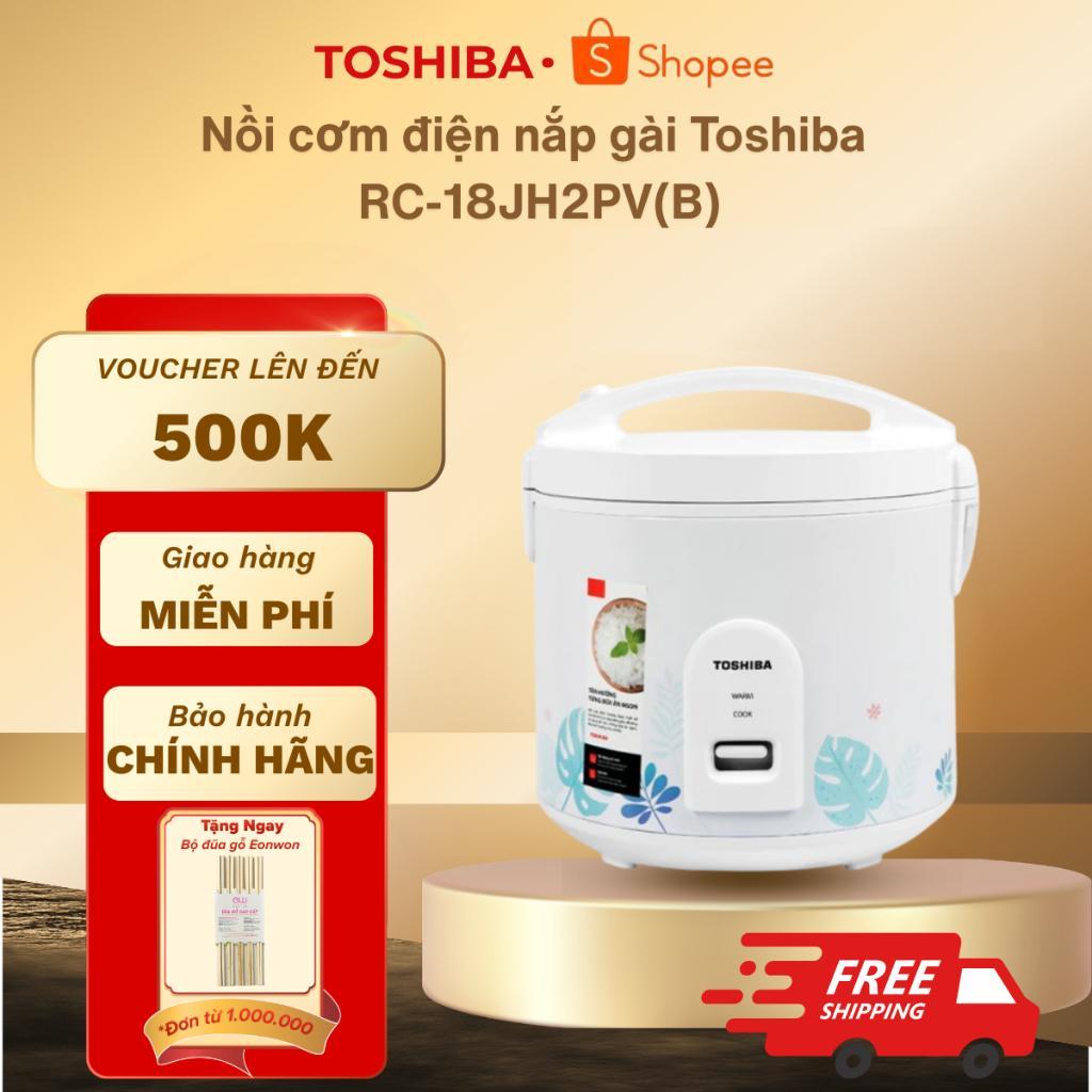 Nồi cơm điện nắp gài Toshiba RC-18JH2PV(B) - Bảo hành chính hãng 12 tháng
