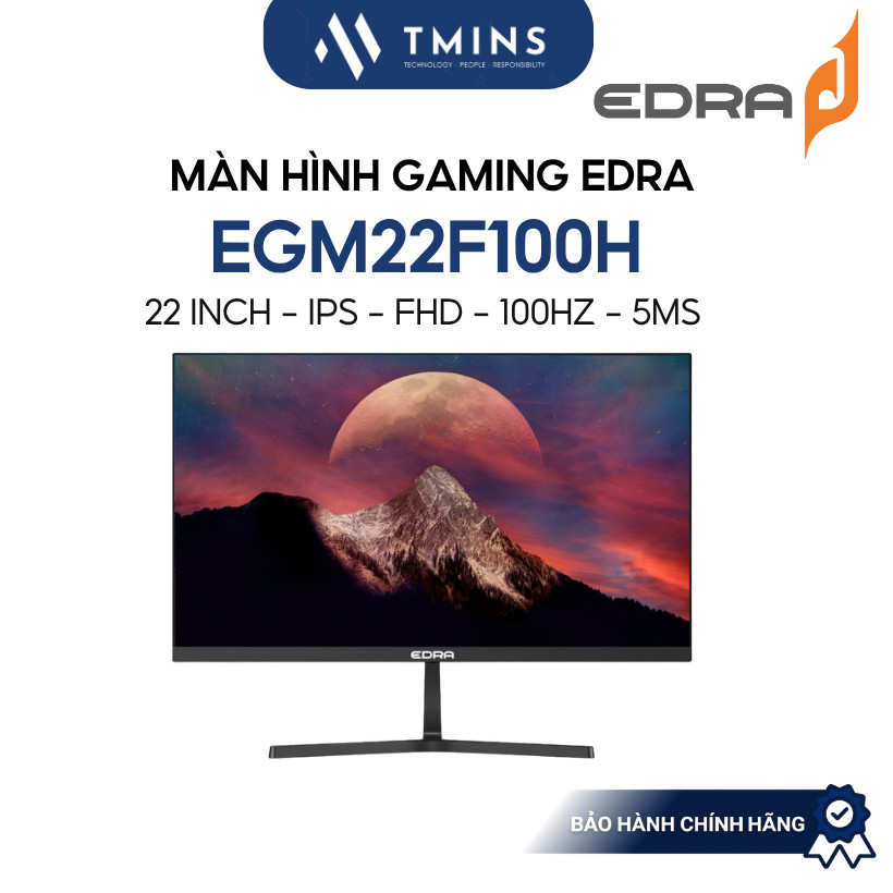 Màn hình EDRA EGM22F100H, EGM22F100V 22inch, IPS/VA ,FHD, 100Hz, 5ms- Bảo hành Chính Hãng 24 Tháng