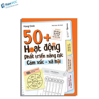 Sách - 50+ Hoạt Động Phát Triển Năng Lực Cảm Xúc – Xã Hội