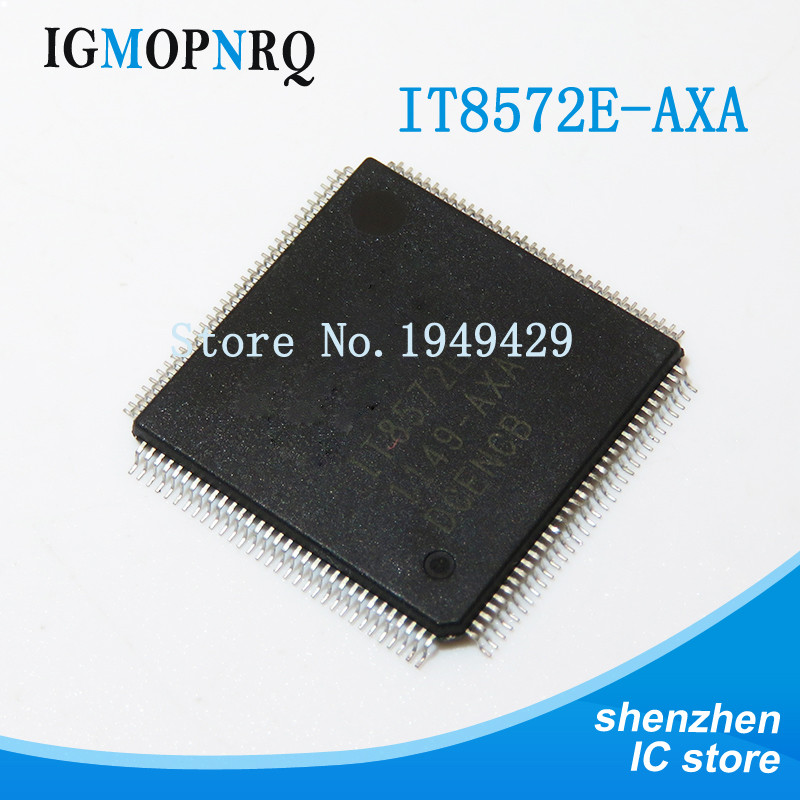 2 CHIẾC Chip IT8572E AXA AXS QFP-128 Mới