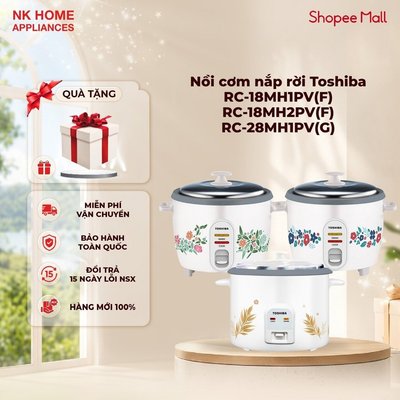 Nồi cơm nắp rời Toshiba RC-18MH1PV(F) 1.8L/ RC-18MH2PV(F) 1.8L/ RC-28MH1PV(G) - Hàng chính hãng