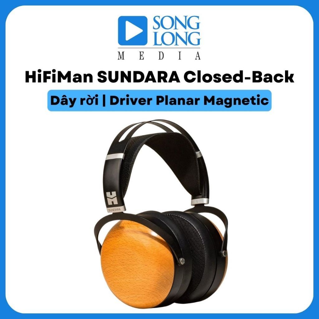Tai nghe chùm đầu HiFiMan SUNDARA Closed-Back - Chính hãng phân phối