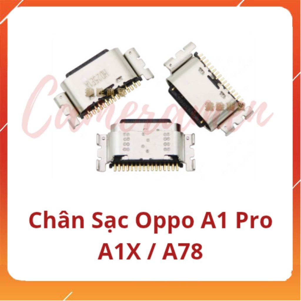 Chân Sạc Oppo A1 Pro / A1X / A78 ( Có Sẵn )