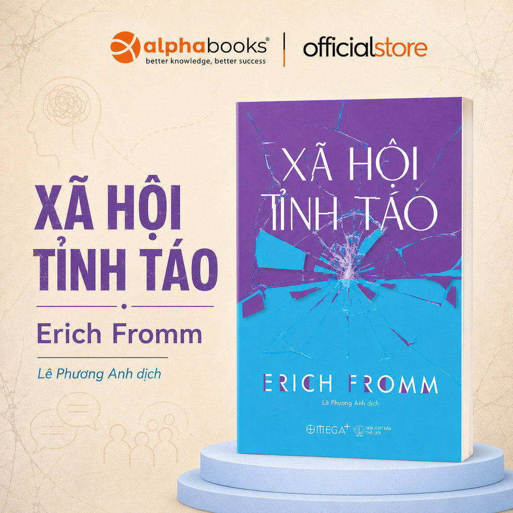 Sách - Xã Hội Tỉnh Táo - Erich Fromm (Omega Plus)