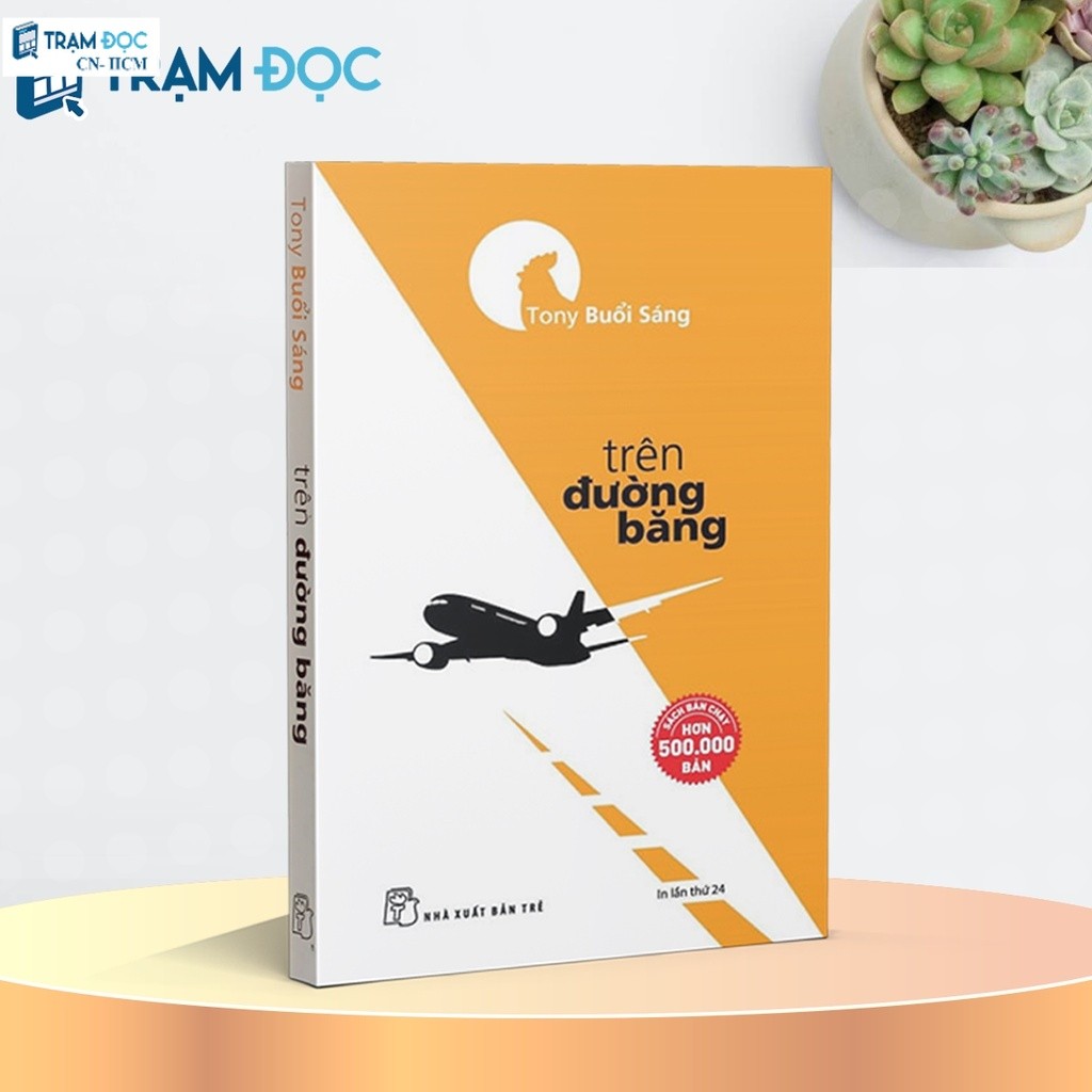 Sách - Trên Đường Băng ( Tony Buổi Sáng )