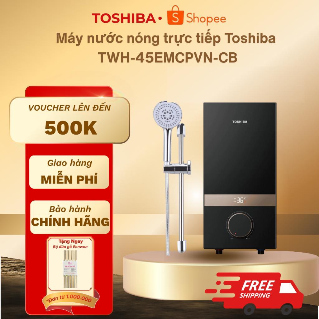 (Shopee - Giao lắp 0đ HN HCM cũ) Máy nước nóng trực tiếp Toshiba TWH-45EMCPVN(S)-CB/ TWH-45EMCPVN(K)