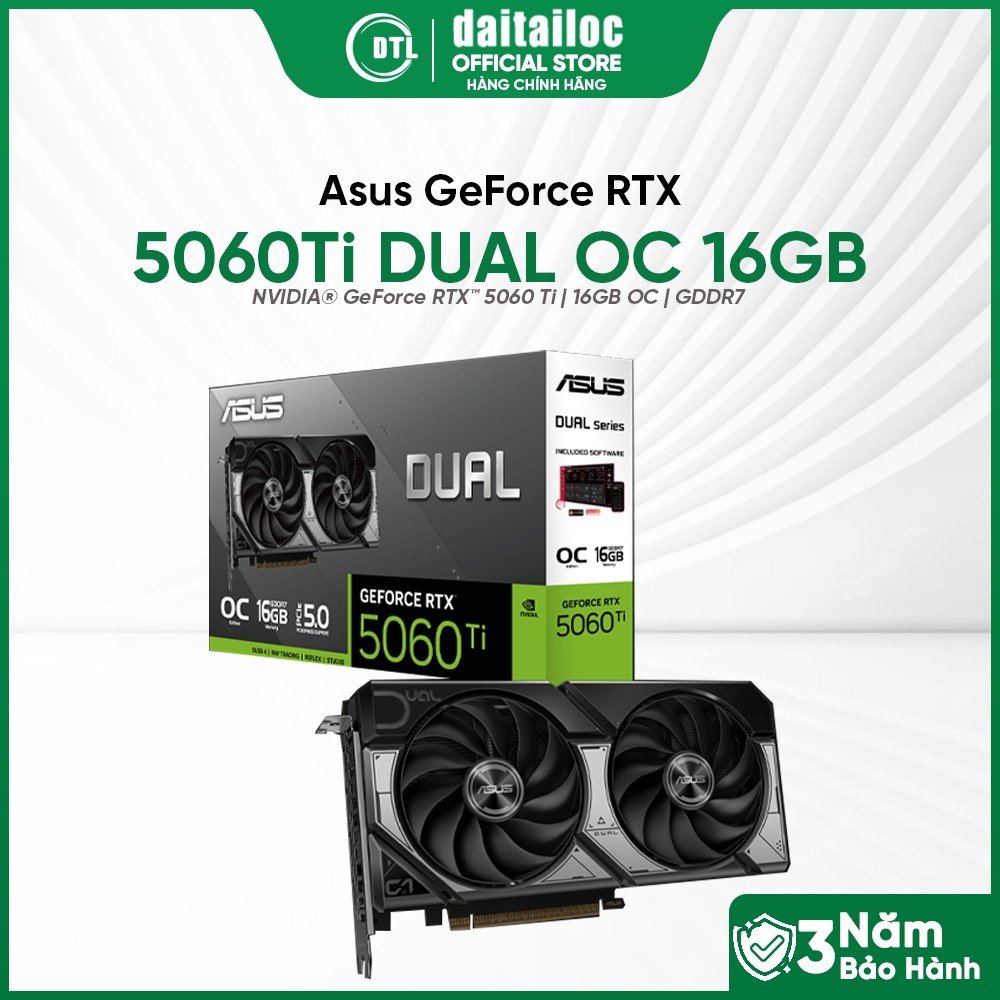 Card màn hình Asus GeForce RTX 5060 Ti DUAL GDDR7 OC 8GB - OC 16GB | Chính Hãng | Bảo Hành 36 Tháng