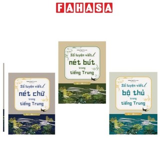 Bộ Sách Sổ Luyện Viết Trong Tiếng Trung - Bộ Thủ + Nét Chữ + Nét Bút (Bộ 3 Cuốn)