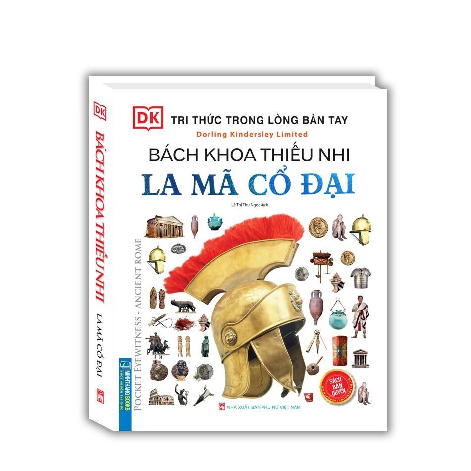 Sách - Bách Khoa Thiếu Nhi La Mã Cổ Đại - Minh Thắng