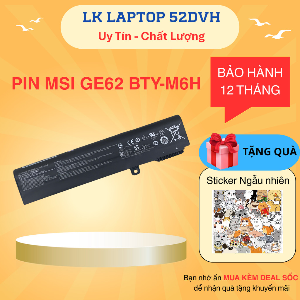Pin Laptop MSI GE62 BTY-M6H MSI GE62 GE72 GP62 GP72 GL62 GL72, MSI GE65 Raider 9SE, BTY-M6H New 100%
