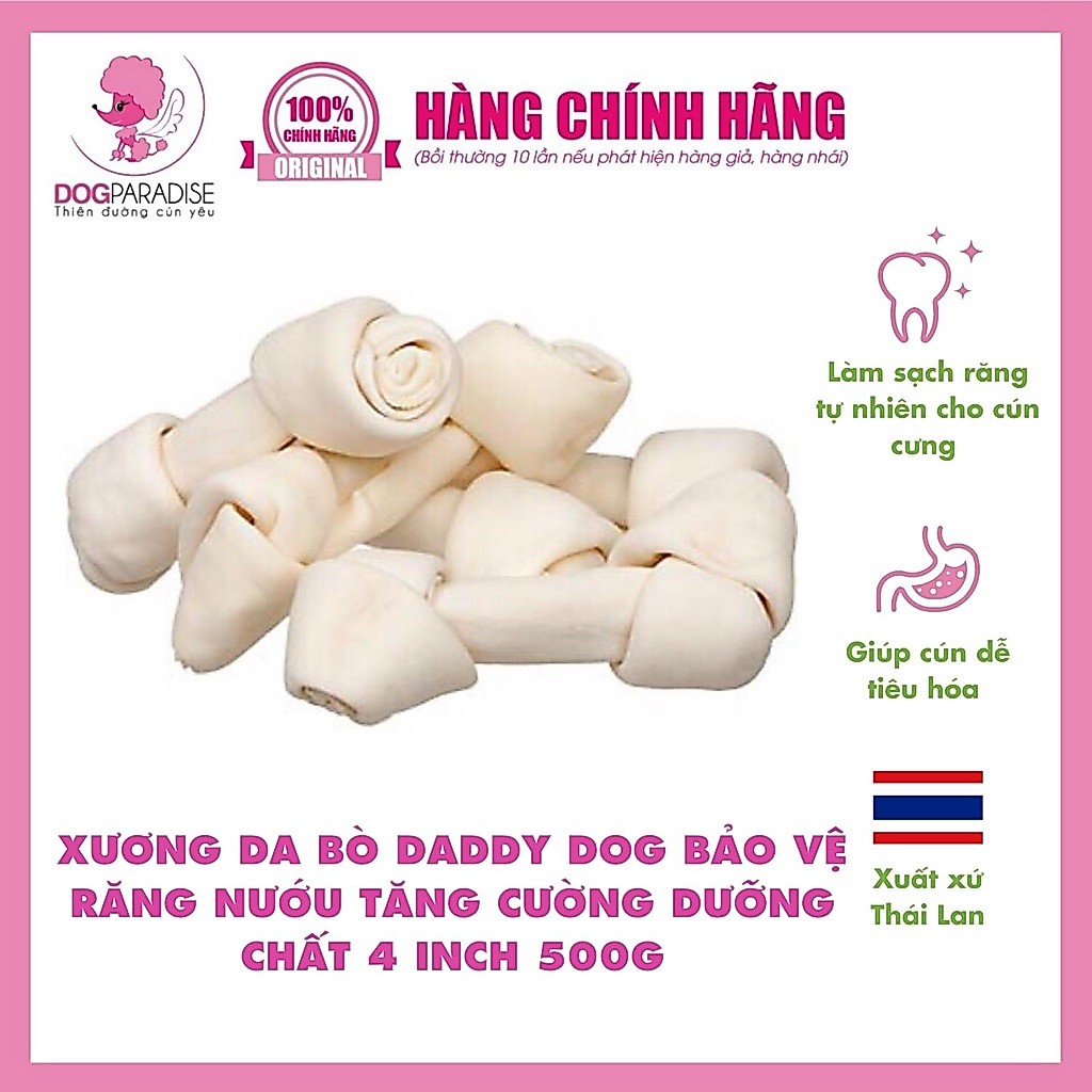 Xương da bò Daddy Dog bảo vệ răng nướu tăng cường dưỡng chất 4 inch 500g - Dog Paradise