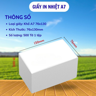 Giấy in nhiệt A7 76x130mm tự dính 500 tờ, in không cần mực, chống thấm nước, dùng cho nhiều máy in nhiệt