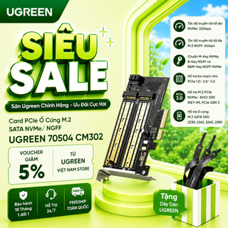 Card PCI E 3.0 sang M.2 NVME - M.2 NGFF Ugreen 70504 CM302 Hỗ Trợ M&B-Key 2230/2242/2260/2280