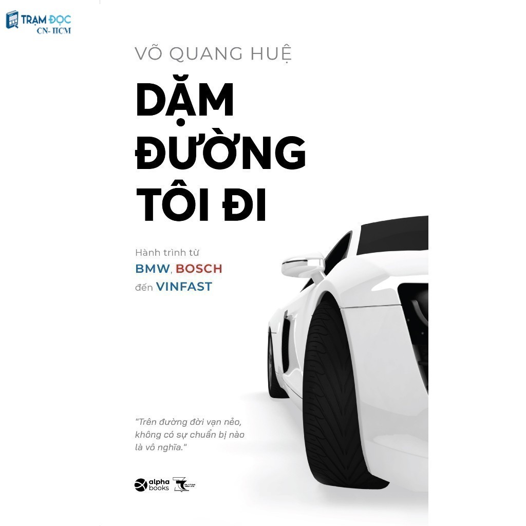 Sách - Dặm Đường Tôi Đi ( Võ Quang Huệ )