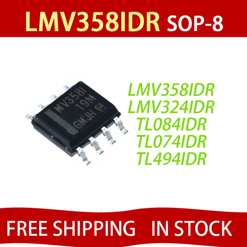 5 CÁI LMV358IDR LMV358 LM358IDR MV358I SOP-8 LMV324IDR TL084IDR TL074IDR TL494IDR LM324IDR SOP-16 SO