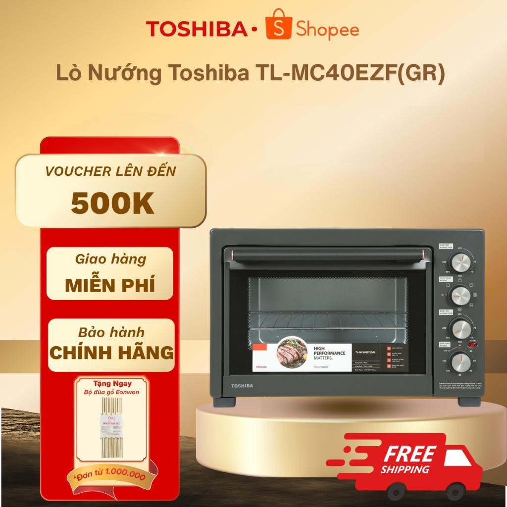 Lò nướng Toshiba TL-MC40EZF(GR) 40 lít - Bảo hành chính hãng 12 tháng