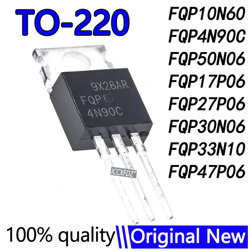 5 CÁI FQP4N90C 4N90C FQP4N90 4N90 FQP50N06 FQP10N60 FQP17P06 FQP27P06 FQP30N06 FQP33N10 FQP47P06 50N