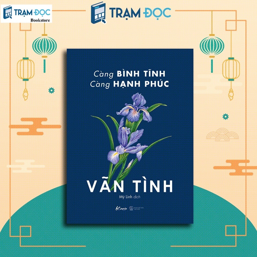 Sách - Càng Bình Tĩnh Càng Hạnh Phúc ( Vãn Tình )