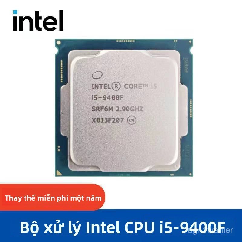 CPU Intel Core i5 9400F tray cũ bộ vi xử lý máy tính bàn PC gaming văn phòng thế hệ 9 tháo máy giá r