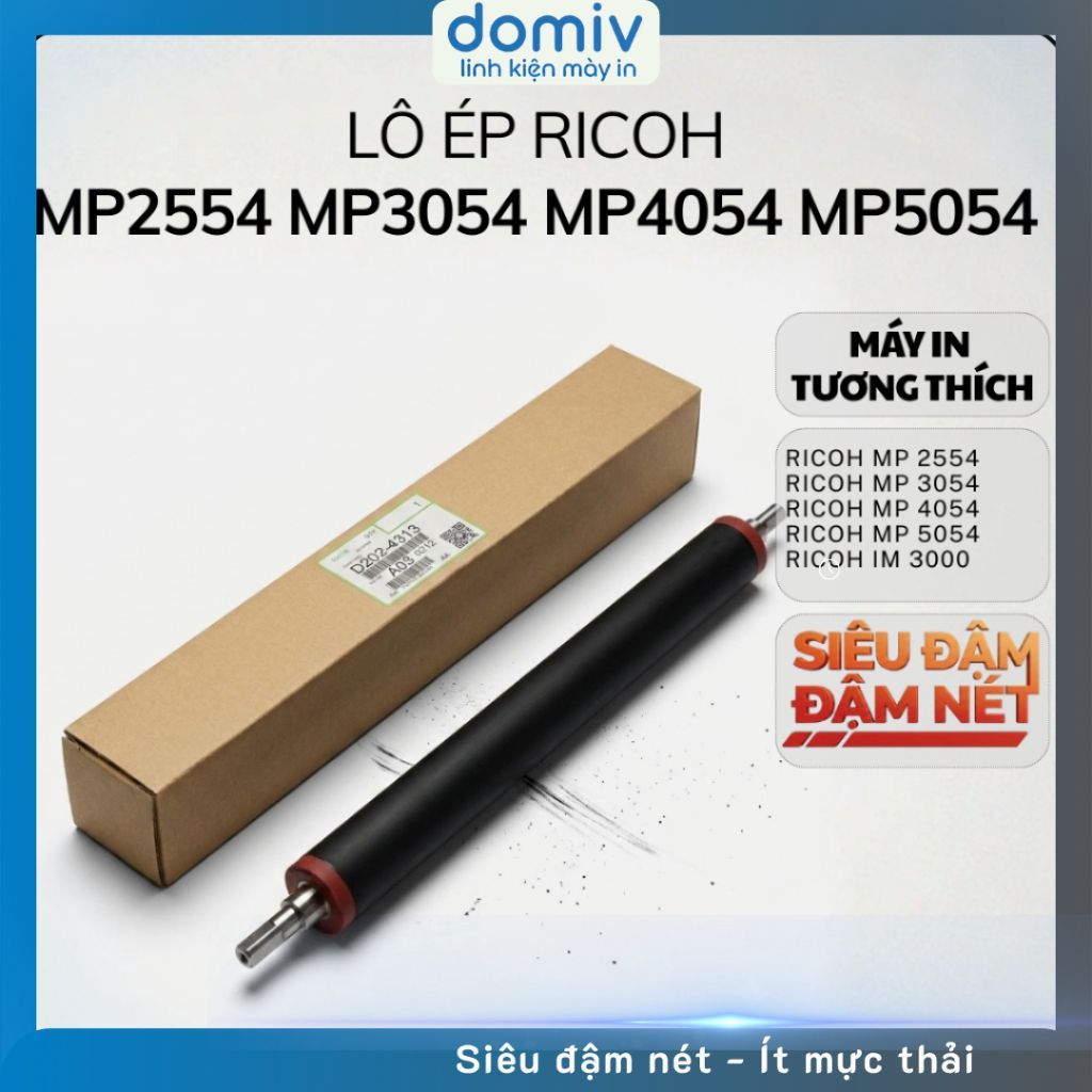 Lô Ép Ricoh MP2554 MP3054 MP4054 MP5054 MP6054 IM2500 IM3000 Chịu Nhiệt Cao Ép Nhiệt Ổn Định Bền Đẹp