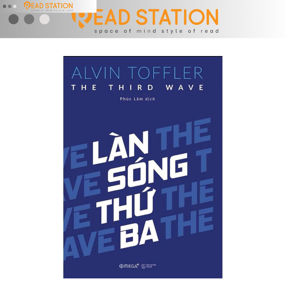 Sách: LÀN SÓNG THỨ BA (The Third Wave by Alvin Toffler - Omega Plus)