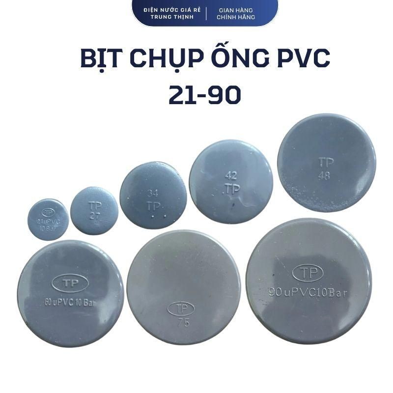 [COMBO 5 cái] Bịt ống nhựa PVC, nắp bịt ống nước, nắp bịt trơn ống PVC cỡ 21,27,34,42,48,60,76,90mm