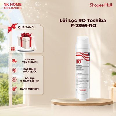 Lõi Lọc RO Toshiba F-2396-RO - Màng Lọc RO – Lọc Sạch Tạp Chất | Bảo hành chính hãng