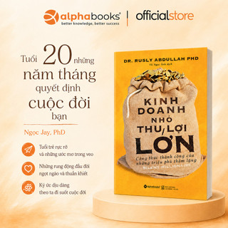 Sách Kinh Doanh Nhỏ Thu Lợi Lớn - Những triệu phú thầm lặng luôn tồn tại giữa chúng ta