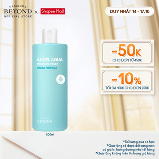 [Beyond Official] Nước hoa hồng dưỡng ẩm Beyond Angel Aqua Moisture Toner 500ml