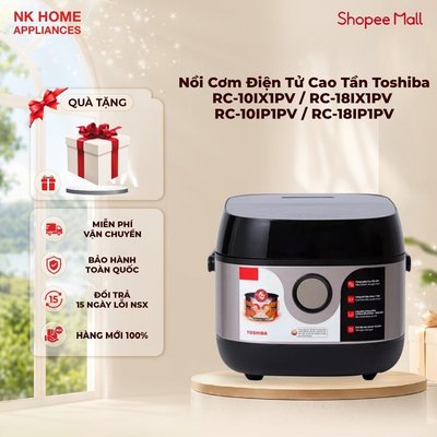 Nồi Cơm Điện Tử Cao Tần Toshiba RC-10IX1PV / RC-18IX1PV RC-10IP1PV / RC-18IP1PV - Bảo Hành 12 Tháng