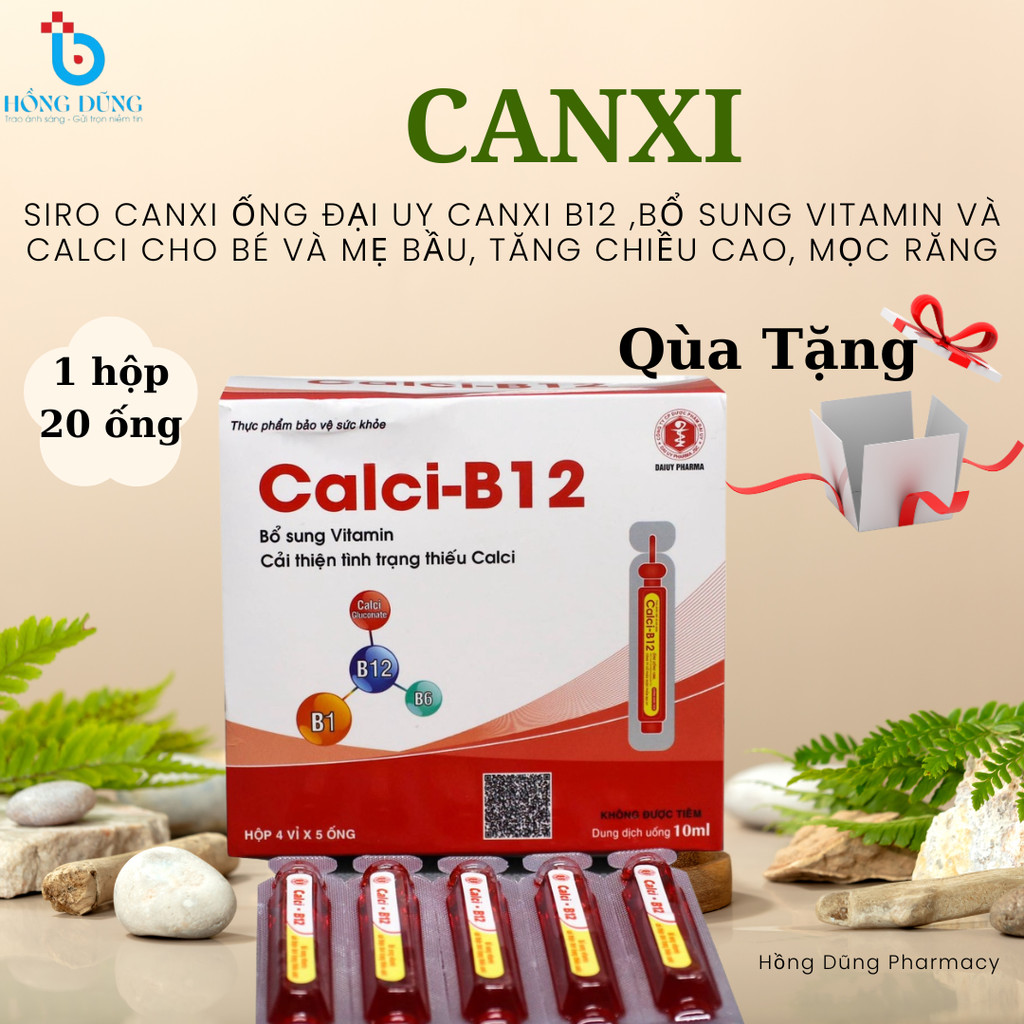 Siro canxi ống Đại Uy Canxi B12 ,Bổ sung vitamin và Calci Cho Bé Và Mẹ Bầu, Tăng Chiều Cao, Mọc Răng