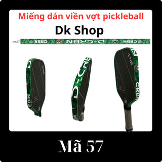 Dán viền vợt Pickleball mã 57 chất liệu 3 lớp dày dặn chống trầy xước