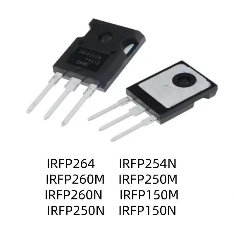 5 CÁI IRFP150N IRFP150M IRFP250N IRFP250M IRFP260N IRFP260M IRFP254N IRFP264N IRFP150 IRFP250 IRFP26