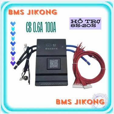 Mạch BMS JK phiên bản mới Cân bằng chủ động 0.6A - Hỗ trợ từ 8S đến 20S - Dòng sạc xả cao 100A | Chí