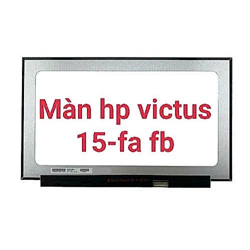 Màn hình Laptop HP Victus 15-fa000 15-fb000 15.6 inch FHD 144Hz | FHD 60Hz |