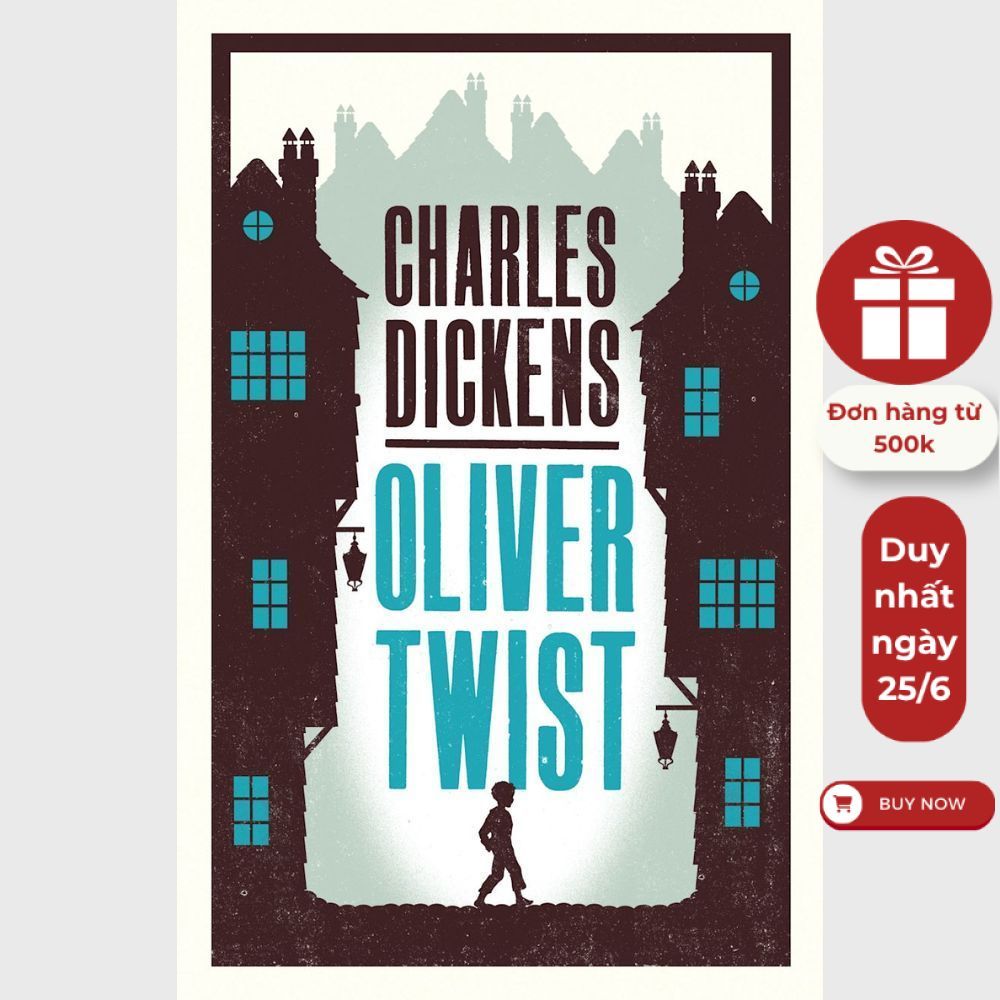Sách - Văn học kinh điển - Oliver Twist