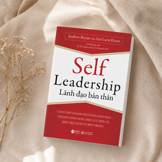 Sách - Lãnh Đạo Bản Thân - Self Leadership (Alpha books)