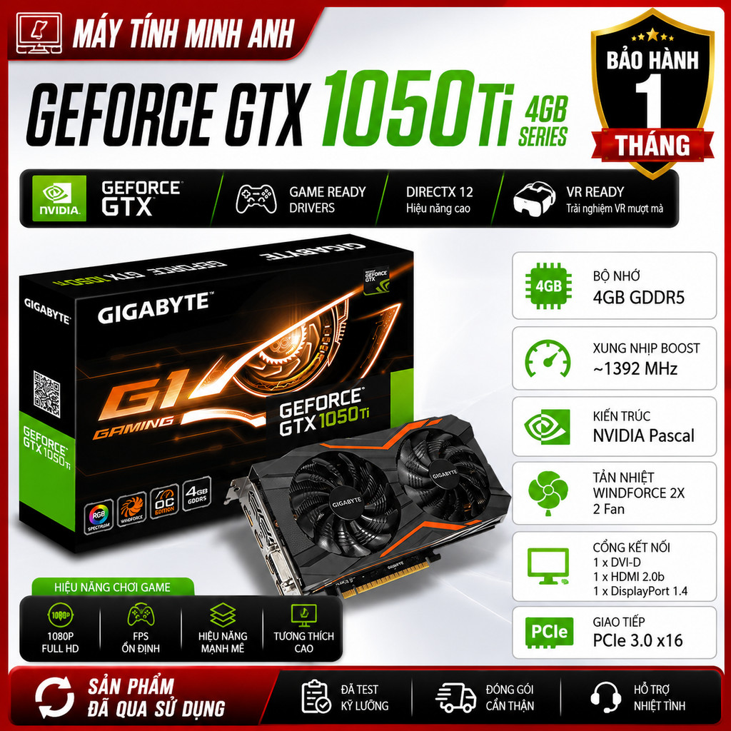 VGA Card màn hình GTX 1050, 1050Ti 4GB MSI, GALAX, GIGABYTE/ASUS