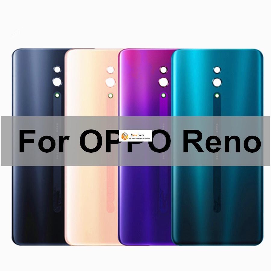 Ebest-For OPPO Reno Back Housing Back Cover Kính Pin Cửa Phụ Kiện Thay Thế Cho Oppo Reno Pin