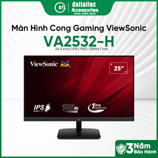  Màn Hình ViewSonic VA2532-H 25inch   FHD   IPS   100Hz   1ms | Chính Hãng | Bảo Hành 36 tháng 