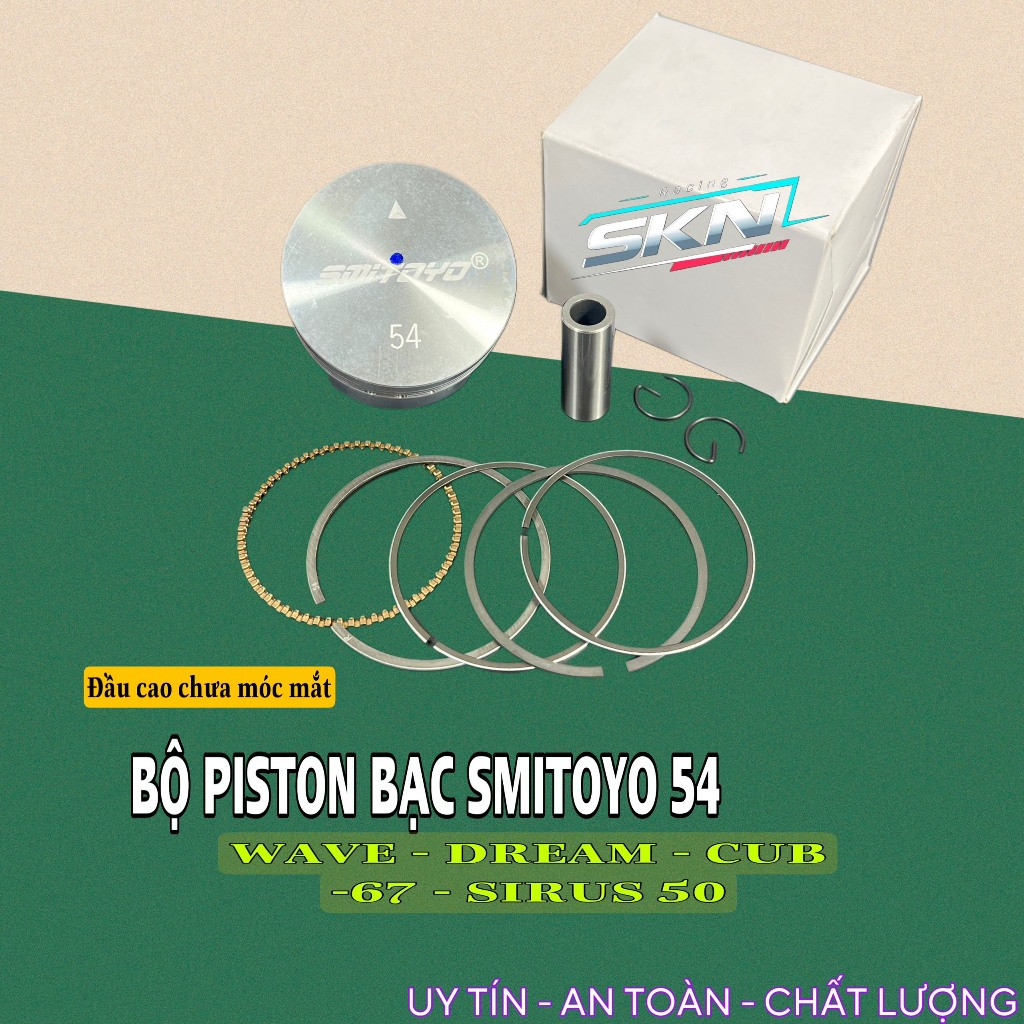 Bộ piston bạc 54 trái nén SMITOYO đầu cao chưa móc mắt ắc 13 cho xe Wave, Dream, Cub, 67, Sirus 50 >