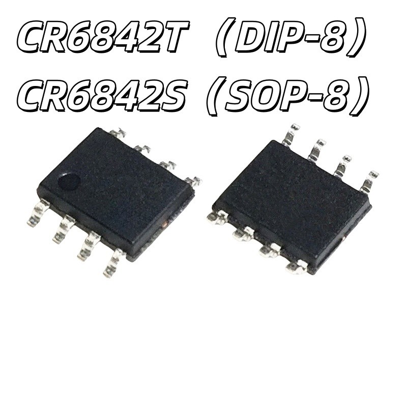 Mới CR6842 CR6842T In-Line Patch DIPSOP8 Switching Power Chip IC CR6842S