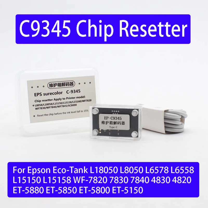 Bộ định lại Chip bảo trì C9345 cho máy in Epson L11160 L15150 L15160 L6550 L6570 L8168 L8188 L8160 L