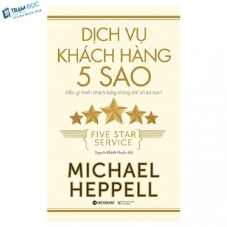 Sách - Dịch Vụ Khách Hàng 5 Sao ( tái bản )