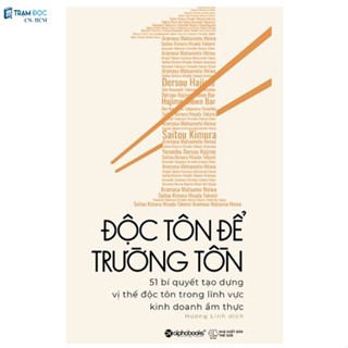  Sách - Độc Tôn Để Trường Tồn 