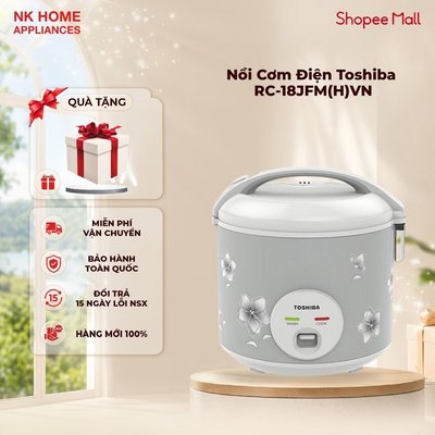 Nồi Cơm Điện Toshiba RC-18JFM(H)VN 1.8L - Nắp Gài Tiện Lợi - Giữ Ấm Hiệu Quả | Bảo hành 12 tháng