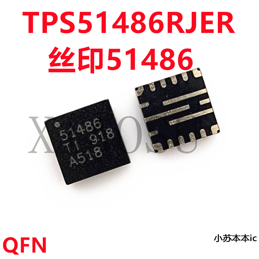Miễn Phí Vận Chuyển TPS51486RJER TPS51486 51486 TPS51487X 51487X TPS51486A
