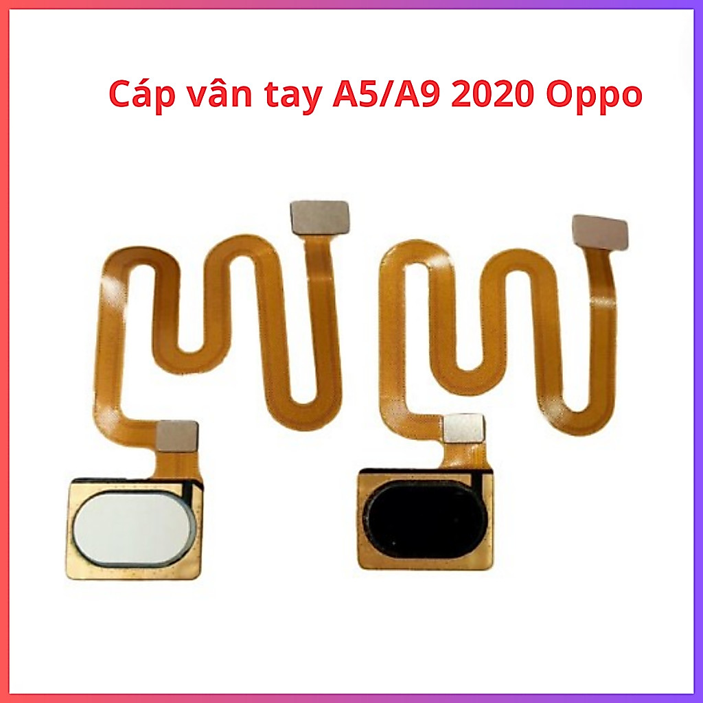 Cáp vân tay oppo A5/A9 2020  (Zin bóc máy)